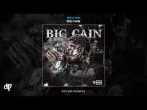Big Cain BY Mista Cain